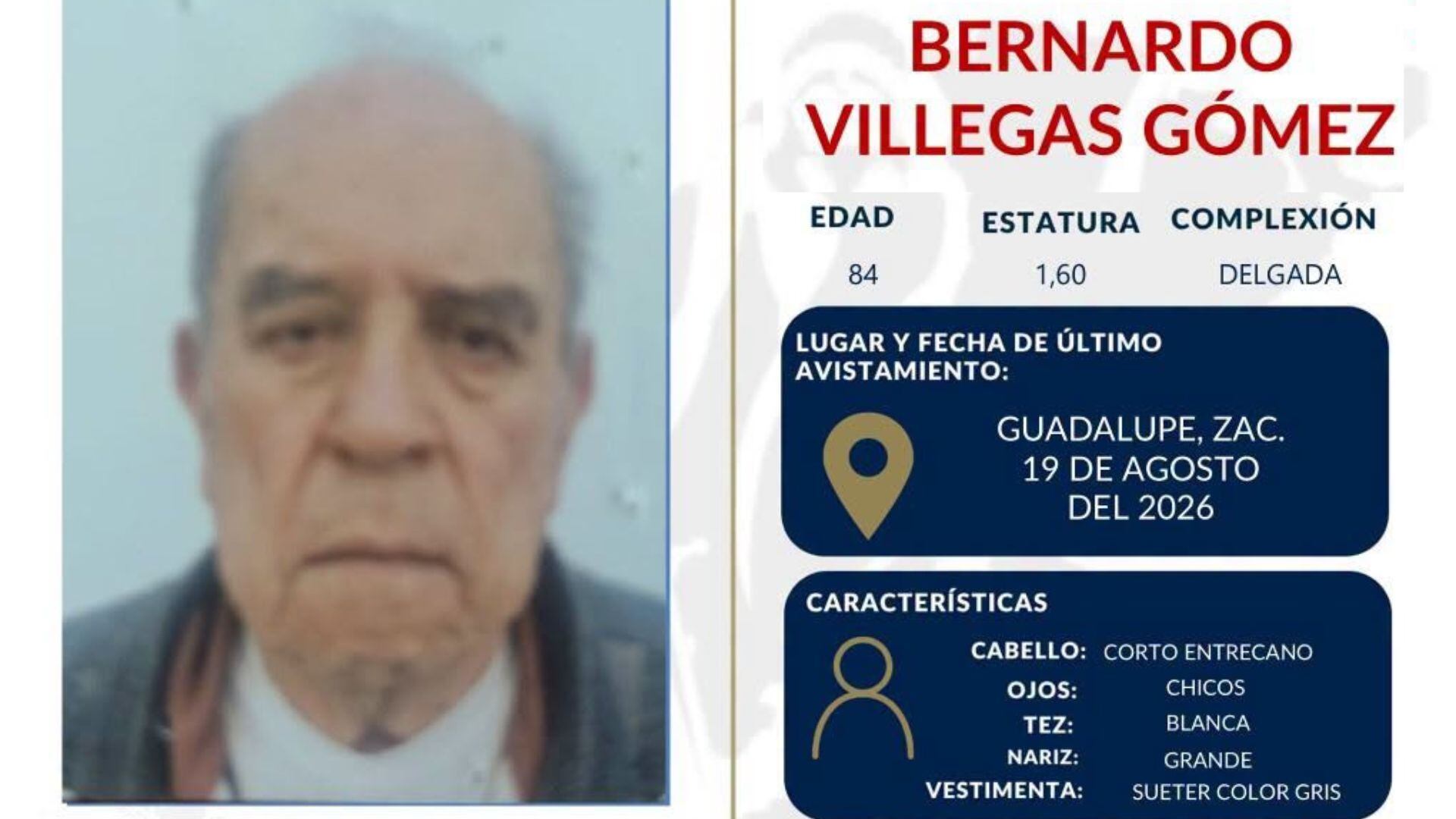 Hombre de 84 años desaparecido en Guadalupe Zacatecas
