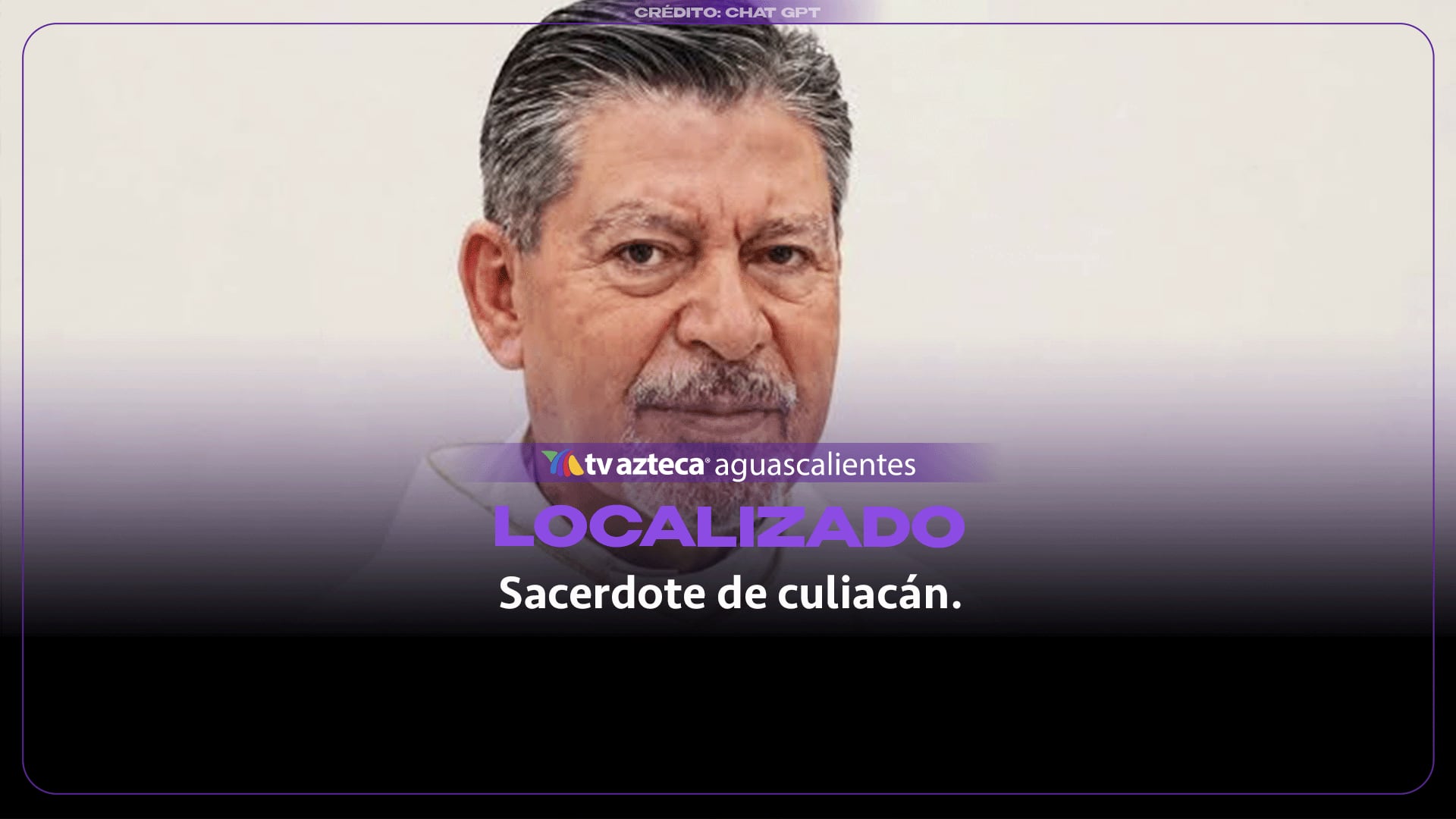 ¡Última hora! Localizan con vida al sacerdote Clemente Morales Topete