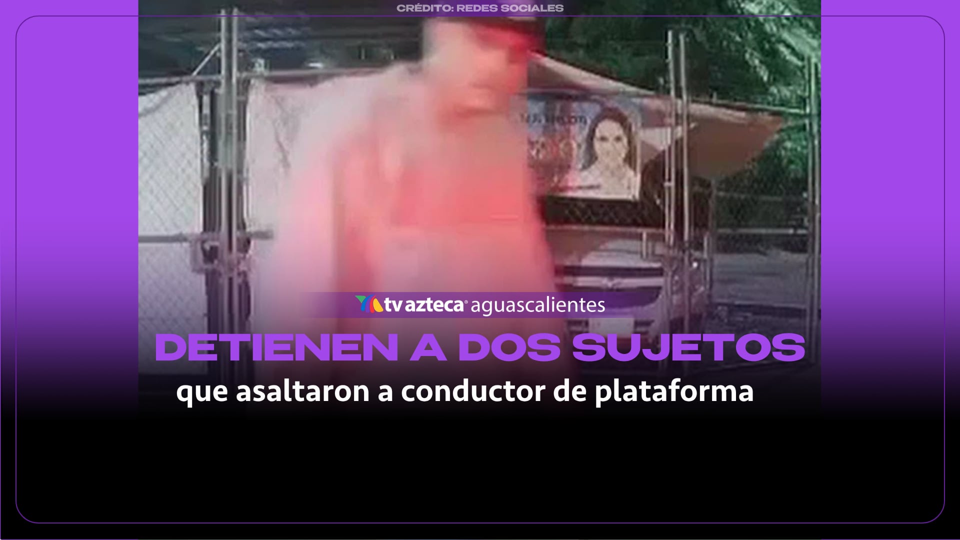 VIDEO: Caen dos sujetos tras presunto asalto a conductor de plataforma