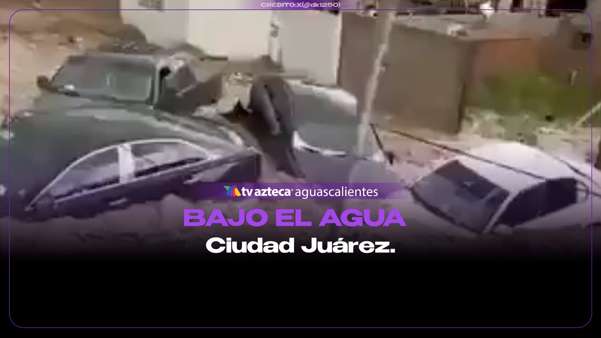 Lluvias colapsan Ciudad Juárez tras desborde del dique La Montada