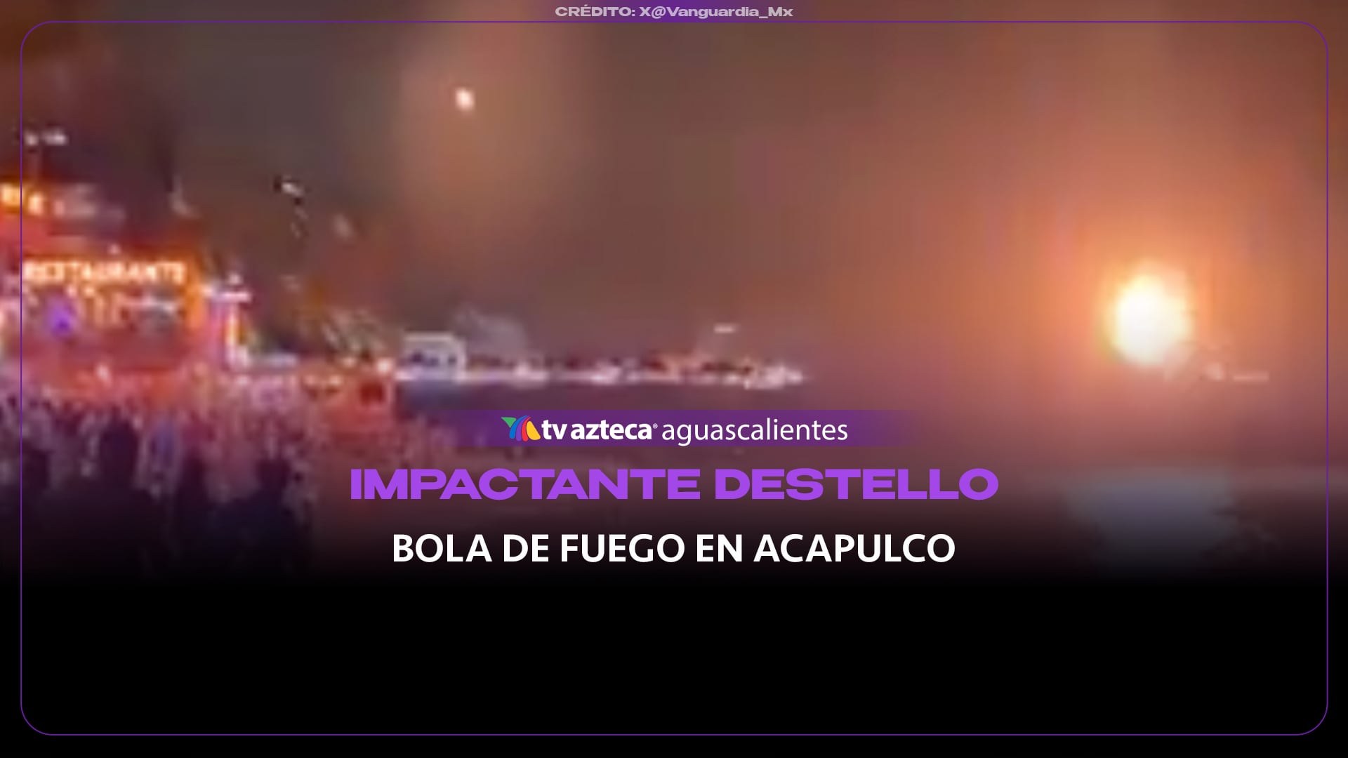 ¿Ovni o meteorito? Misteriosa bola de fuego en Acapulco