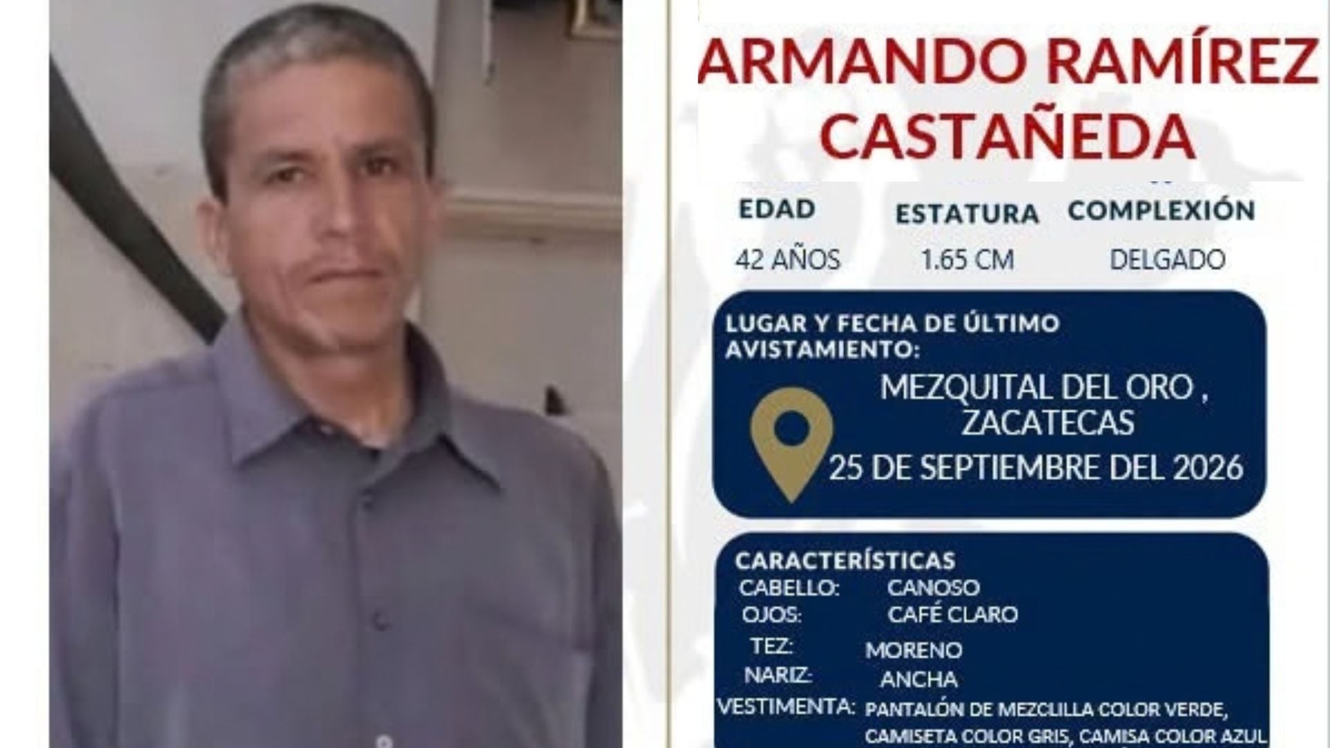  ¿Lo has visto? Activan boletín de búsqueda de hombre de 42 años desaparecido en Zacatecas